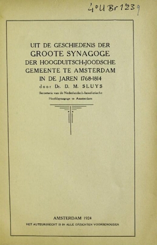 Uit de geschiedenis der Groote Synagoge der Hoogduitsch-Joodsche gemeente te Amsterdam in de jaren 1768-1814